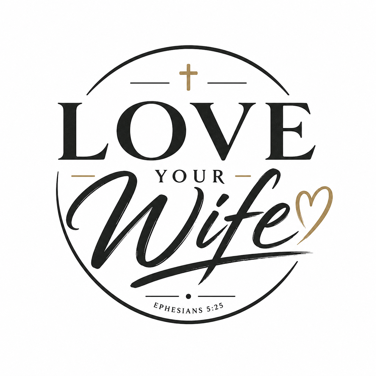 Love Your Wife Logo